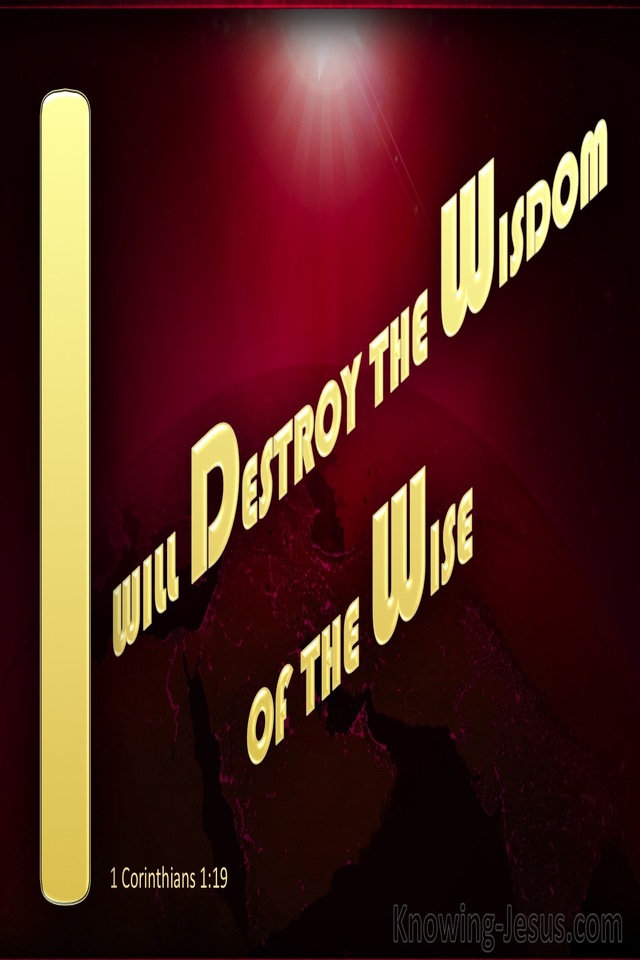 1 Corinthians 1:19 God Will Destroy The Wisdom Of The Wise (gold)